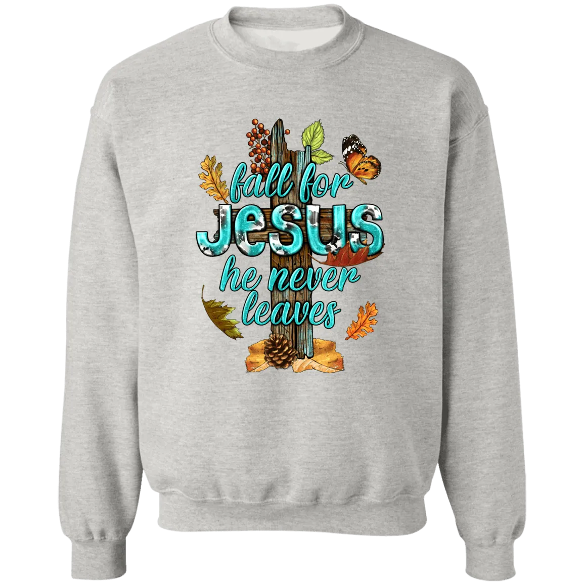 Fall for Jesus Unisex Crewneck Pullover Sweatshirt