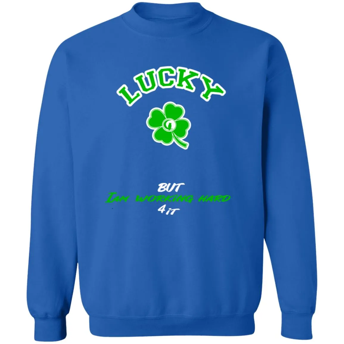 LUCKY BUT Crewneck Sweatshirt