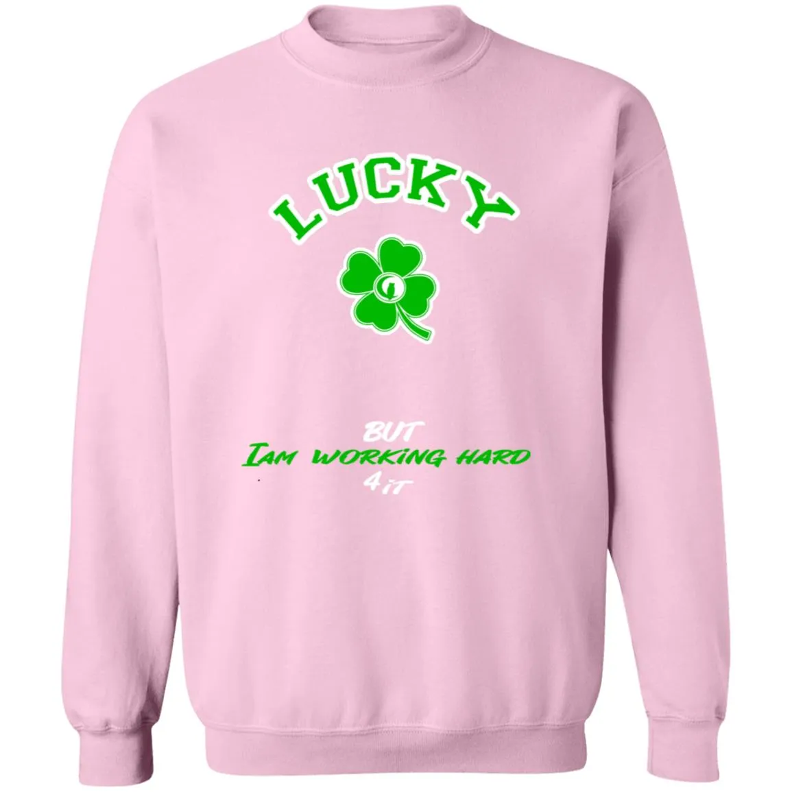 LUCKY BUT Crewneck Sweatshirt