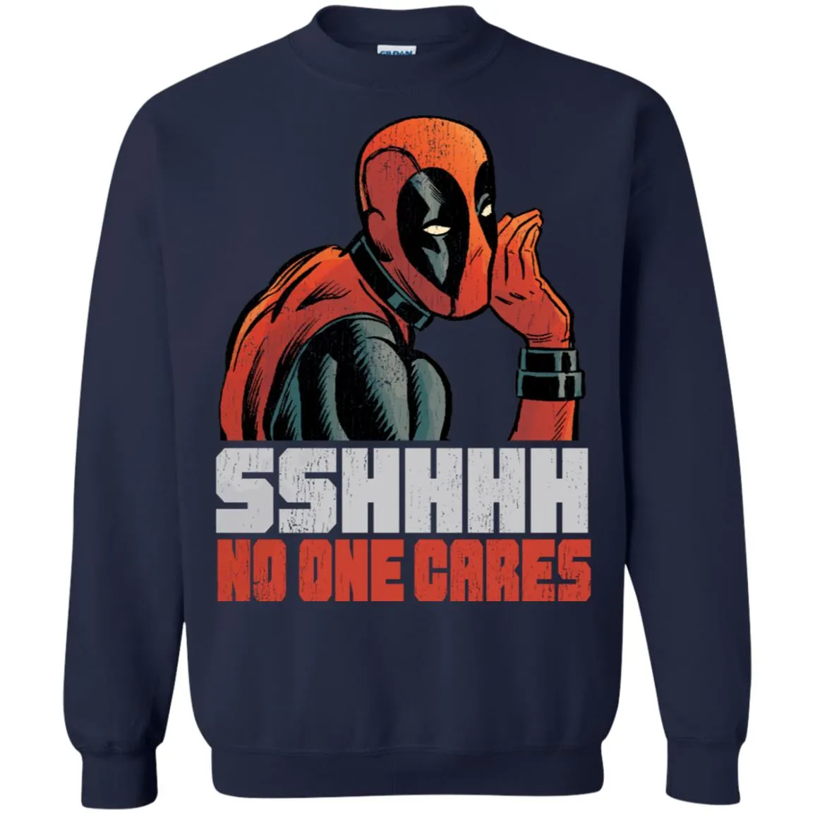 Marvel Deadpool Shhh No One Cares Whisper Crewneck Pullover Sweatshirt